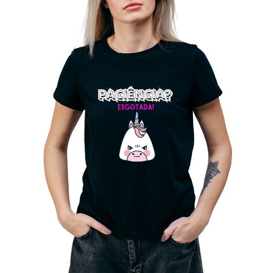 T-shirt Feminina - "Paciência"