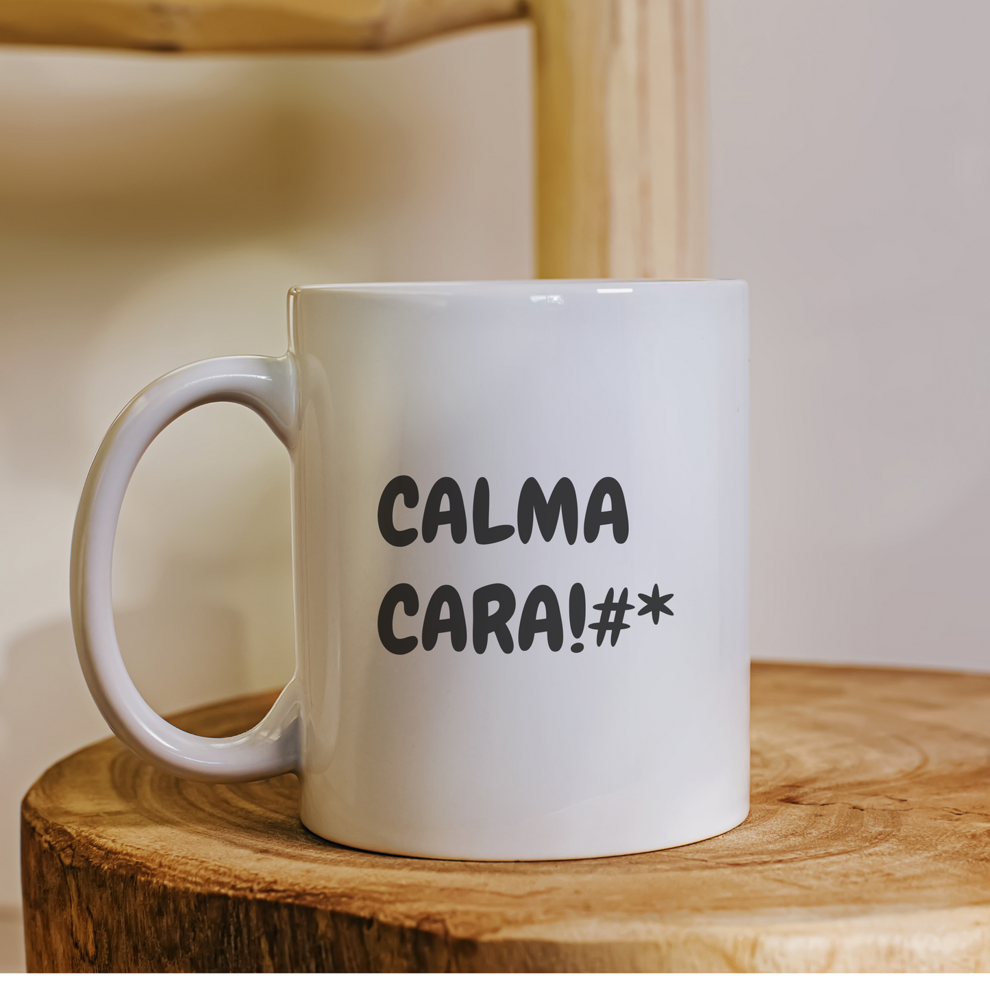 Caneca - CALMA CARA!#*