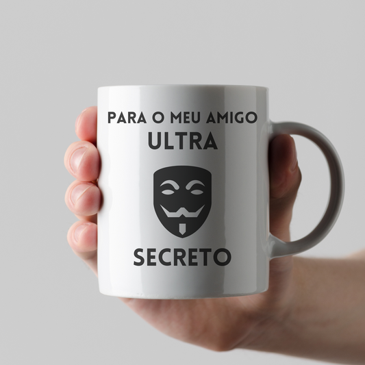 Caneca " Amigo Ultra Secreto"