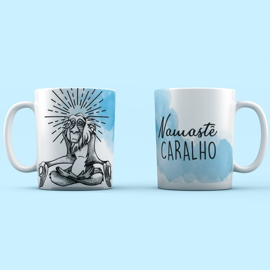 Caneca - Namastê CARALH*